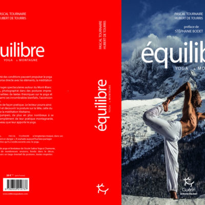 Livre equilibre yoga et montagne Pascal Tournaire Hubert de Tourris